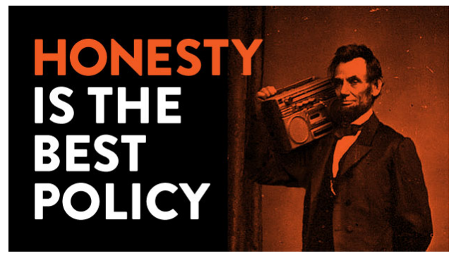 Honesty is the best policy - Trung thực là chính sách tốt nhất
