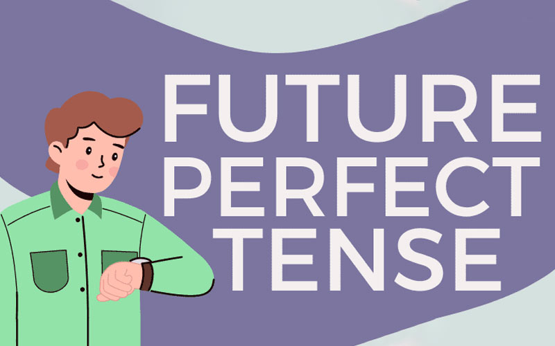 Future Perfect Tense biểu thị sự diễn ra hoàn thành của một hành động trước một thời điểm xác định trong tương lai