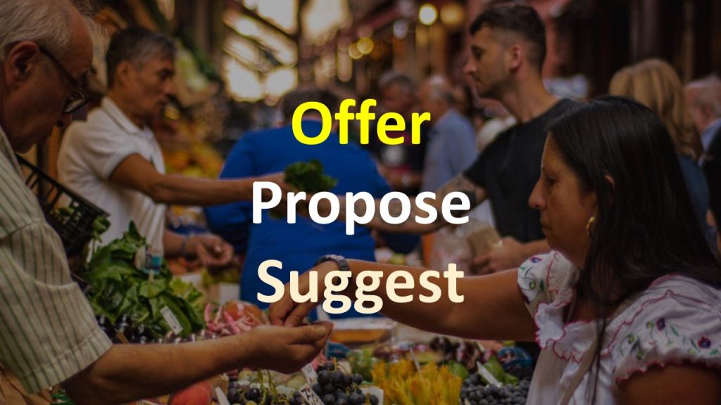 Phân biệt sự khác nhau giữa suggest, offer và propose